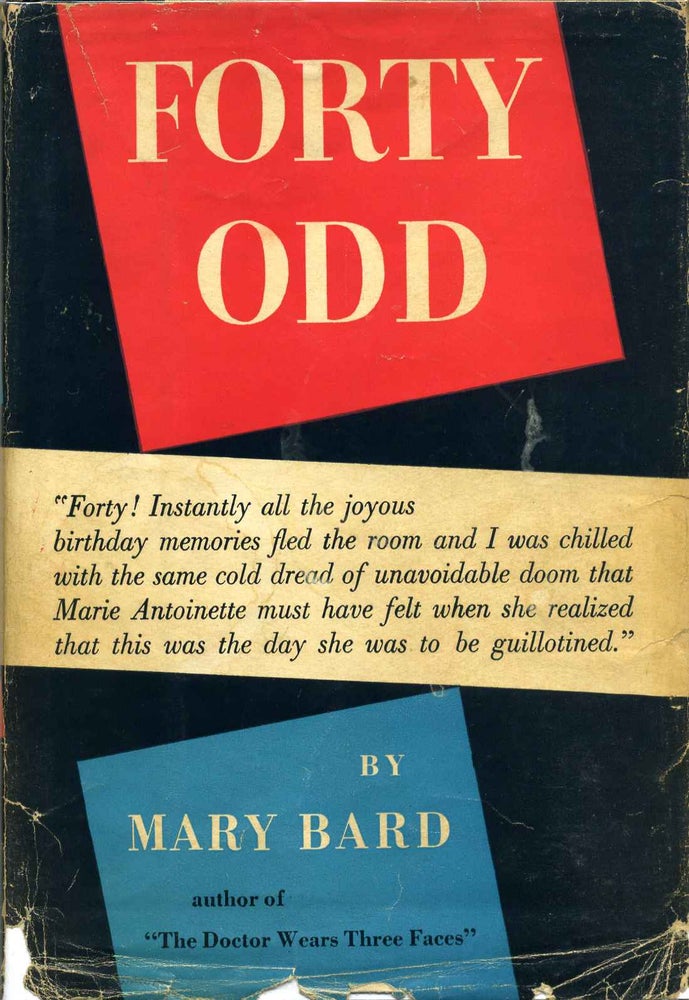 Item #018053 FORTY ODD. Mary Bard.