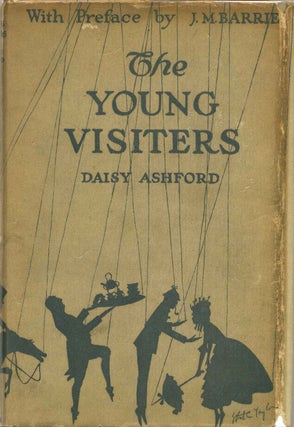 Item #018054 THE YOUNG VISITERS or, Mr. Salteena's Plan. Daisy Ashford, J M. Barrie