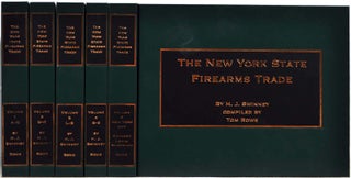 Item #018063 The New York State Firearms Trade. Complete five volume set. H. J. Swinney, Tom Rowe