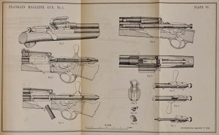 Report of the Board of Ordnance Officers Convened in Pursuance of the Act of Congress Approved November 21, 1877, to Select a Magazine Gun for the U.S. Military Service.