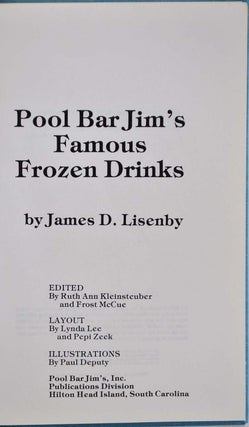 POOL BAR JIM'S FAMOUS FROZEN DRINKS. Signed and inscribed by Pool Bar Jim.