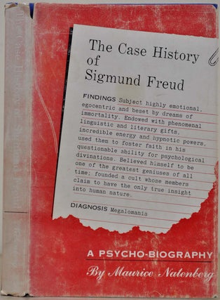 Item #018190 THE CASE HISTORY OF SIGMUND FREUD. A Psycho-biography. Maurice Natenberg
