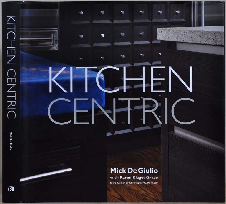 Item #018197 Kitchen Centric. Signed and inscribed by Mick De Giulio. Mick De Giulio.