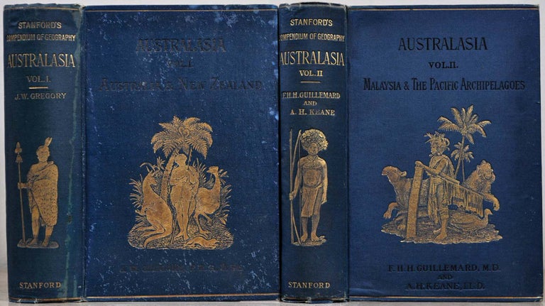 Item #018278 AUSTRALASIA. Stanford's Compendium of Geography and Travel. Australia and New Zealand. Malaysia and the Pacific Archipelagoes. Two volume set. (New Issue) Second edition. J. W. Gregory, F H. H. Guillemard, A H. Keane.