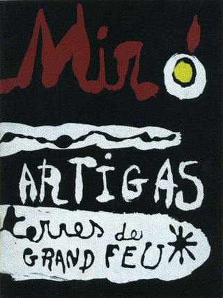 Item #018385 SCULPTURE IN CERAMIC BY MIRO AND ARTIGAS. terres de Grand Feu. December 1956. Joan...