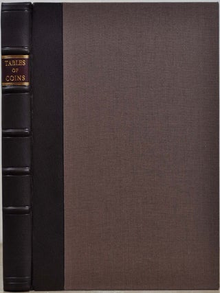Item #018387 TABLES OF ANCIENT COINS, WEIGHTS AND MEASURES, Explain'd and Exemplify'd in Several...