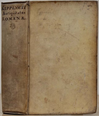 Item #018397 Antiquitatum Romanarum libri quatuor. Quibus continentur Res Sacrae, Civiles,...
