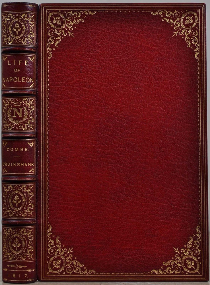 Item #018422 THE LIFE OF NAPOLEON, A Hudibrastic Poem in Fifteen Cantos, by Doctor Syntax. George Cruikshank.