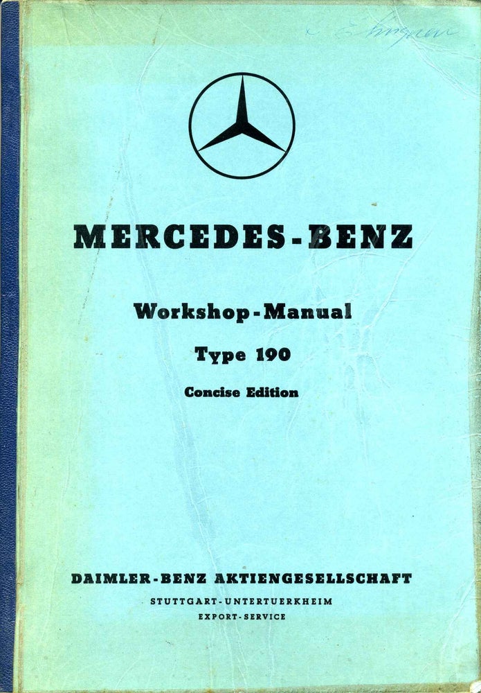 Item #018443 MERCEDES-BENZ Workshop - Manual Type 190 Concise Edition. Mercedes Benz.
