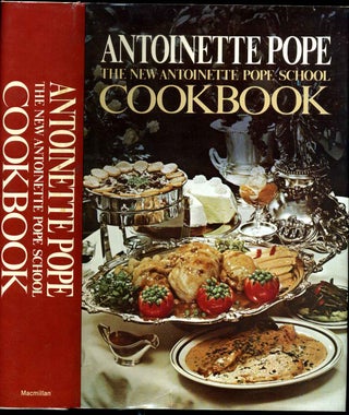 Item #018516 THE NEW ANTOINETTE POPE SCHOOL COOKBOOK. Revised edition. Antoinette Pope, Francois...