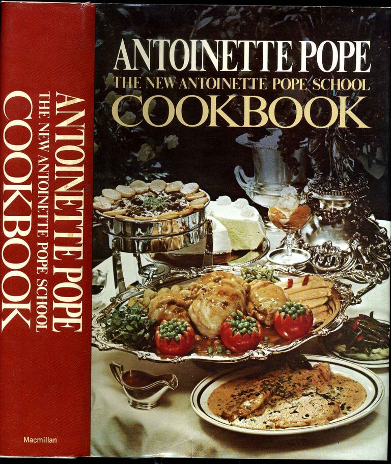 Item #018516 THE NEW ANTOINETTE POPE SCHOOL COOKBOOK. Revised edition. Antoinette Pope, Francois Pope.