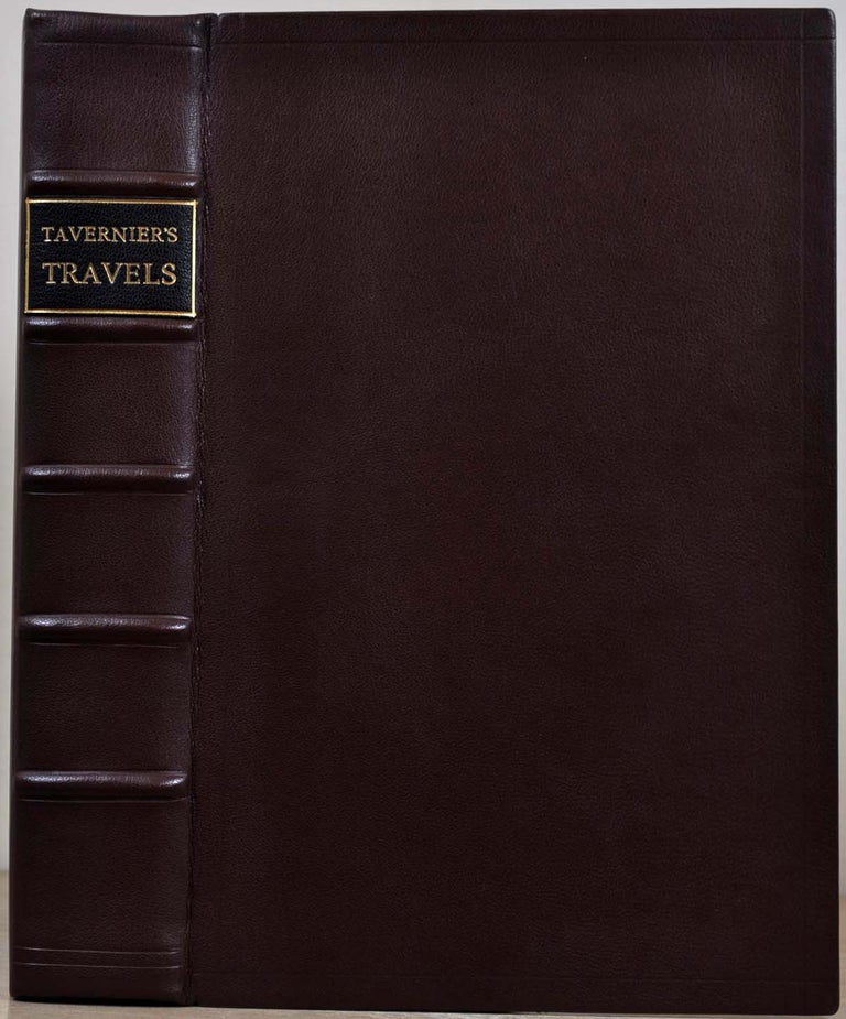 Item #018590 COLLECTIONS OF TRAVELS THROUGH TURKY [Turkey] INTO PERSIA, AND THE EAST-INDIES. Giving an Account of the Present State of those Countries. Jean-Baptiste Tavernier, Francoise Bernier.