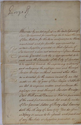 Item #018648 King's Warrant (document) relating to London Bridge signed by King George II. King...