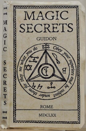 Item #018698 MAGIC SECRETS AND COUNTER-CHARMS OF GUIDON. Practitioner of Healing by Occult Means....