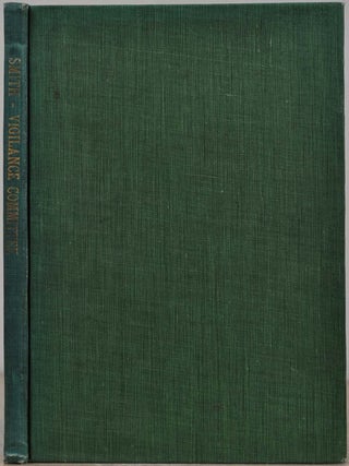 Item #018781 SAN FRANCISCO VIGILANCE COMMITTEE OF '56, with Some Interesting Sketches of Events...