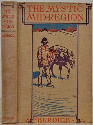 Item #018833 THE MYSTIC MID-REGION. The Deserts of the Southwest. Signed and inscribed by Arthur...