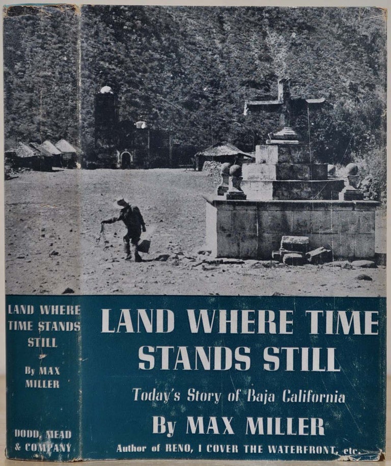 Item #018893 LAND WHERE TIME STANDS STILL. Max Miller, George Lindsay.