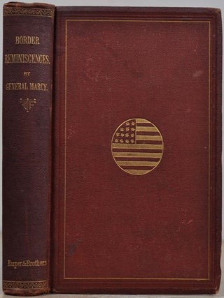 Item #018928 BORDER REMINISCENCES. Randolph B. Marcy