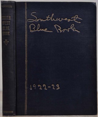 Item #018938 SOUTHWEST BLUE BOOK 1922-1923. A Society Directory of Names, Addresses, Telephone...