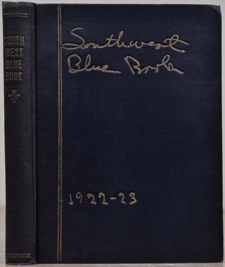 Item #018938 SOUTHWEST BLUE BOOK 1922-1923. A Society Directory of Names, Addresses, Telephone Numbers, Names of Clubs and Their Officers. Lenora H. King.