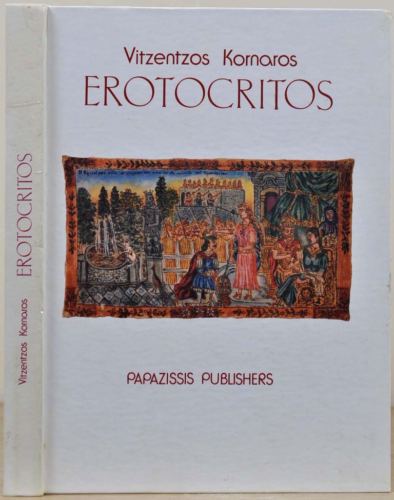 Item #018960 EROTOCRITOS. circa 1640 A.D. Translated by Theodore Ph. Stephanides. Vitzentzos Kornaros.