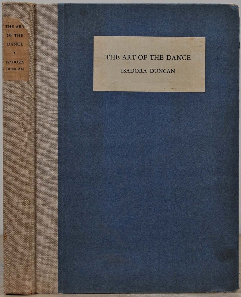Item #018972 THE ART OF THE DANCE. With autograph of poet H. Clark Brown and his Tokaniya bookplate. Isadora Dunca, H. Clark Brown, Tokaniya.