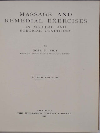 MASSAGE AND REMEDIAL EXERCISES IN MEDICAL AND SURGICAL CONDITIONS.