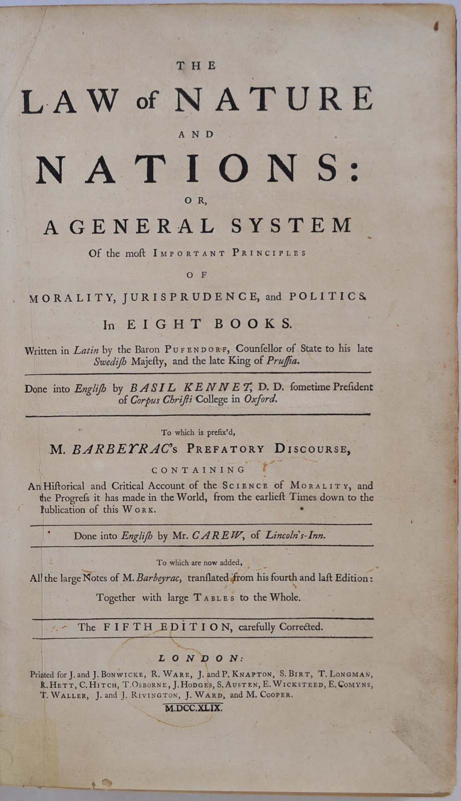 THE LAW OF NATURE AND NATIONS or A General System of the Most Important Principles of Morality Jurisprudence and Politics. In Eight Books. Fifth