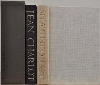 Item #018989 An Artist on Art: Collected Essays of Jean Charlot. Signed and inscribed by Jean...
