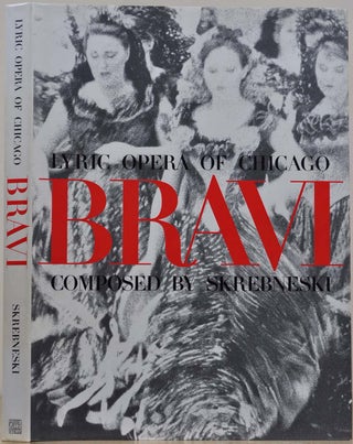 Item #018993 BRAVI. Lyric Opera of Chicago. Signed by Victor Skrebneski. Victor Skrebneski