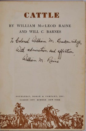 CATTLE. Signed and inscribed by William M. Raine.