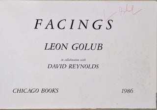 FACINGS. Signed by Leon Golub.