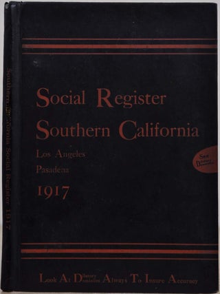 Item #019140 SOCIAL REGISTER, SOUTHERN CALIFORNIA, LOS ANGELES, PASADENA, 1917. Vol. XXXI, No....