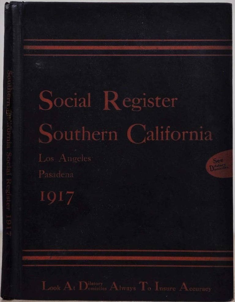 Item #019140 SOCIAL REGISTER, SOUTHERN CALIFORNIA, LOS ANGELES, PASADENA, 1917. Vol. XXXI, No. 13. Social Register Association.