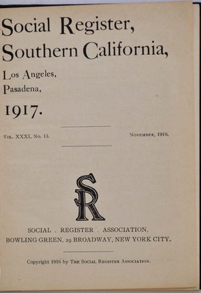 SOCIAL REGISTER, SOUTHERN CALIFORNIA, LOS ANGELES, PASADENA, 1917. Vol. XXXI, No. 13.