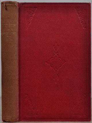 Item #019198 TEXT BOOK OF SMALL ARMS. 1909. H M. S O