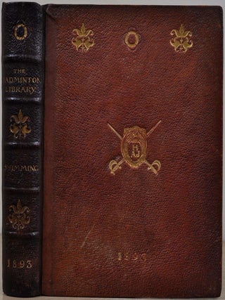 Item #019224 SWIMMING. Large Paper Edition. The Badminton Library of Sports and Pastimes....
