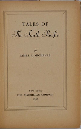 TALES OF THE SOUTH PACIFIC. Signed by James A. Michener.