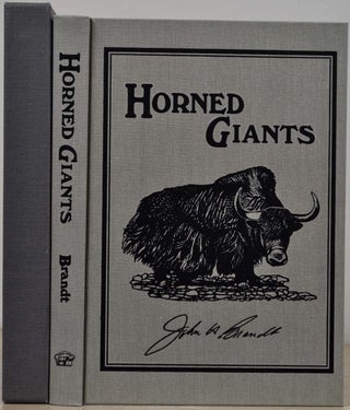 Item #019322 HORNED GIANTS. Hunting Eurasian Wild Cattle. Limited edition signed by Capt. John...