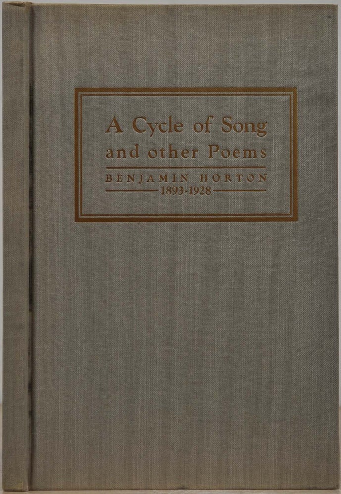 Item #019398 A CYCLE OF SONG AND OTHER POEMS. Benjamin Horton.