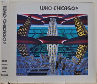 Item #019429 Who Chicago: An Exhibition of Contemporary Imagists. Ceolfrith Gallery