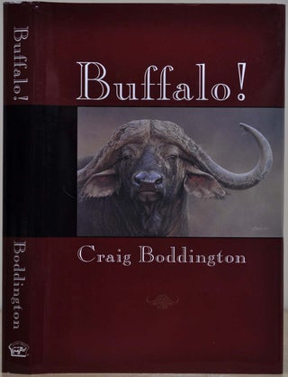 Item #019434 BUFFALO! Signed and inscribed by Craig Boddington. Craig Boddington