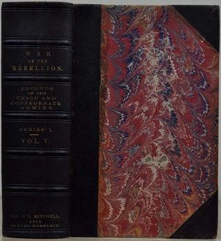 Item #019445 THE WAR OF THE REBELLION: A Compilation of the Official Records of the Union and...