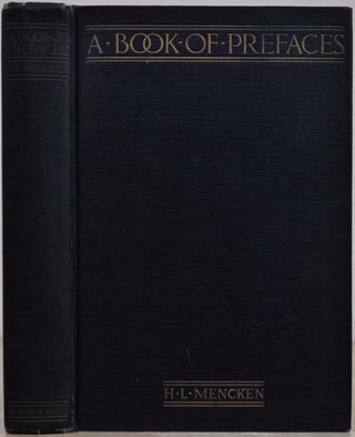 Item #019456 A BOOK OF PREFACES. [Opus 13]. With a typed letter signed by H.L. Mencken. H. L....