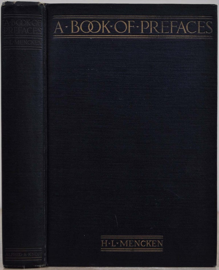Item #019456 A BOOK OF PREFACES. [Opus 13]. With a typed letter signed by H.L. Mencken. H. L. Mencken.