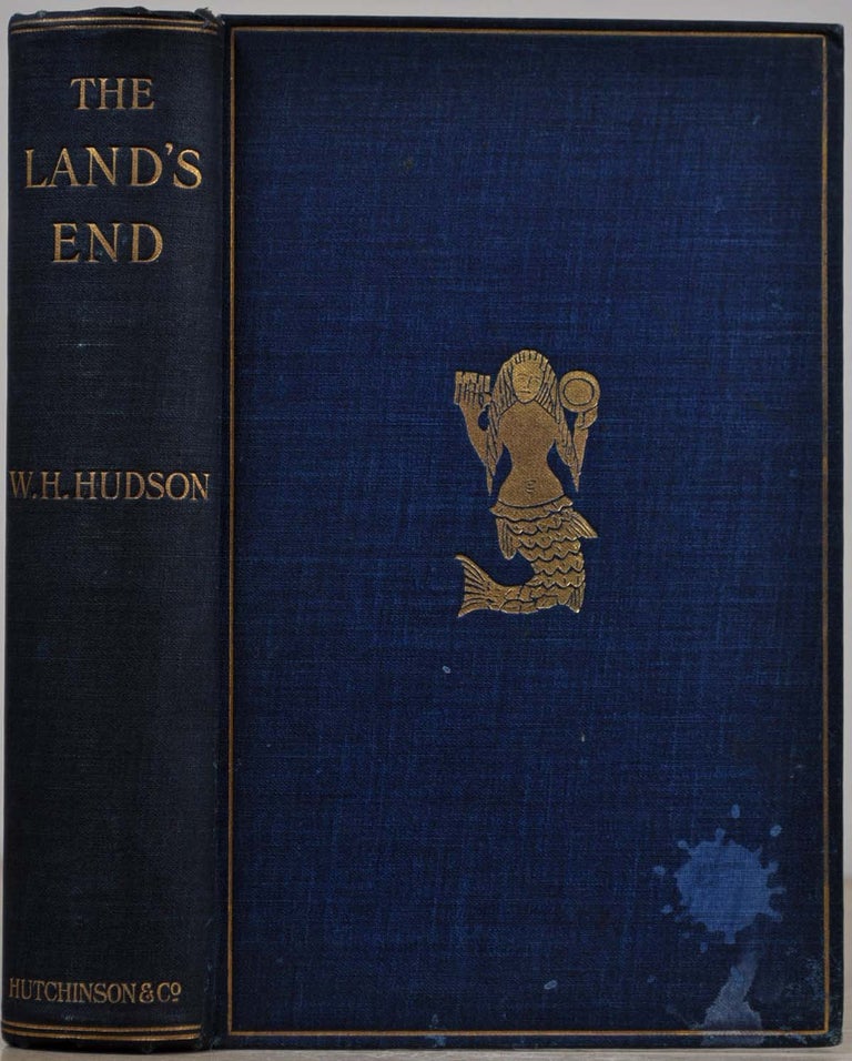 Item #019481 THE LAND'S END. A Naturalist's Impressions In West Cornwall. W. H. Hudson.