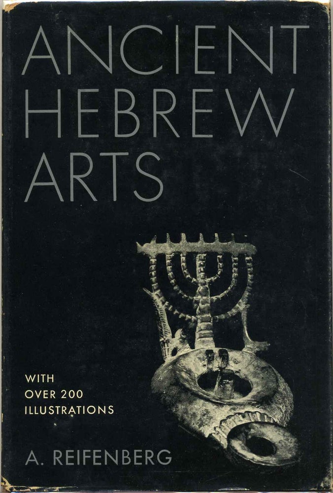 Item #019502 ANCIENT HEBREW ARTS. A. Reifenberg.