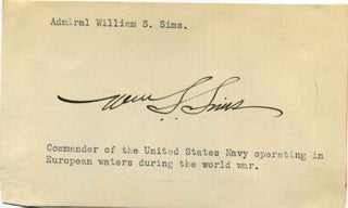 Item #019527 Autograph of William S. Sims (1858-1936). William S. Sims