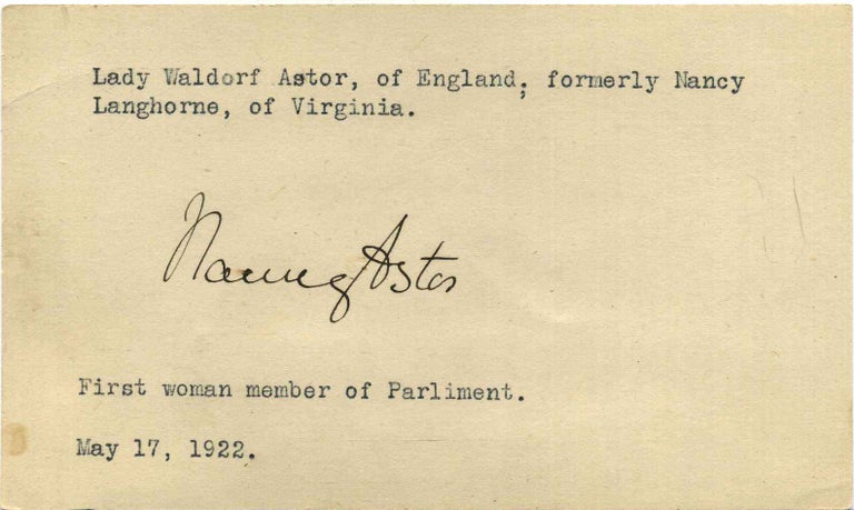Item #019530 Autograph of Nancy Astor (1879-1964). Nancy Astor, Lady Waldorf Astor, Nancy Langhorne.