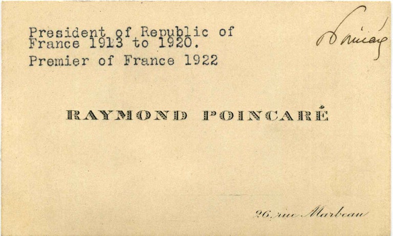 Item #019533 Autograph of Raymond Poincare (1860-1934). Raymond Poincare.